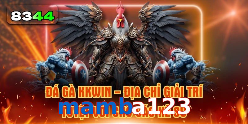 Xu Hướng Đá Gà mamba123 Hấp Dẫn Không Thể Bỏ Lỡ